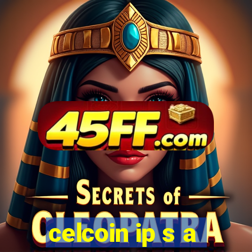 celcoin ip s a